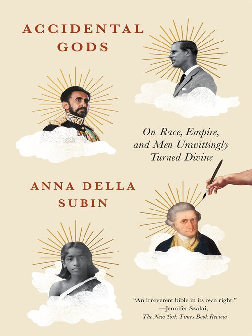 Title details for Accidental Gods by Anna Della Subin - Available